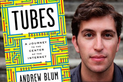 Andrew Blum is the author of Tubes: A Journey to the Center of the Internet