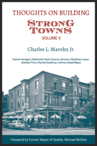 Thoughts on Building Strong Towns, Volume II cover